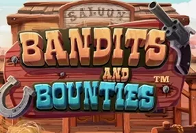 Bandits and Bounties
